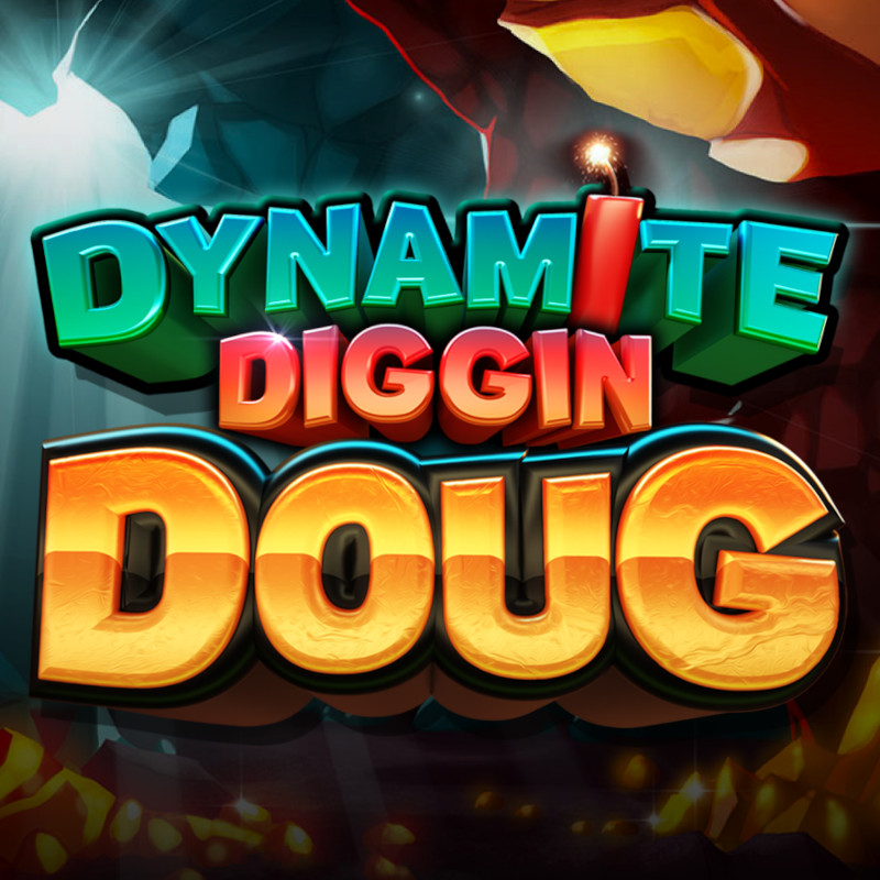 Dynamite Diggin Doug