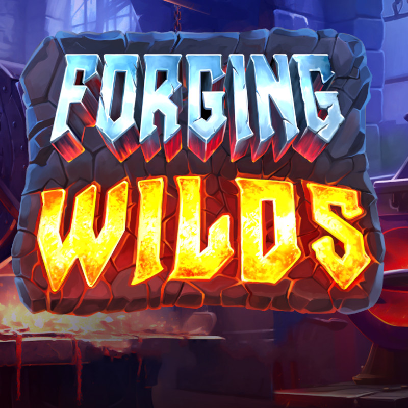 Forging Wilds