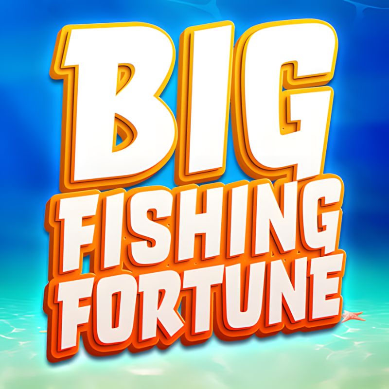 Big Fishing Fortune