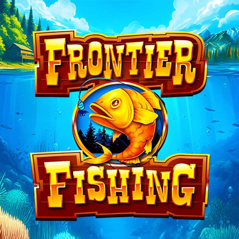 Frontier Fishing