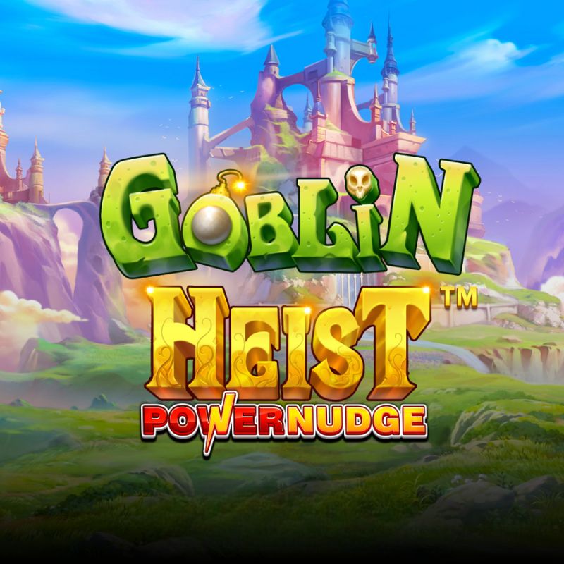 Goblin Heist Powernudge