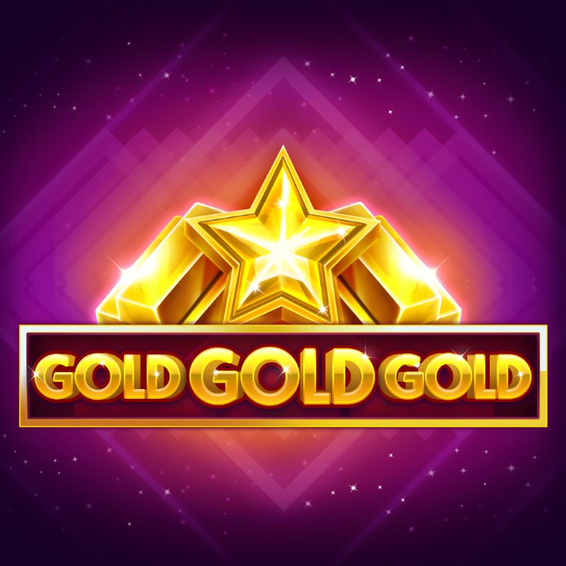 Gold Gold Gold