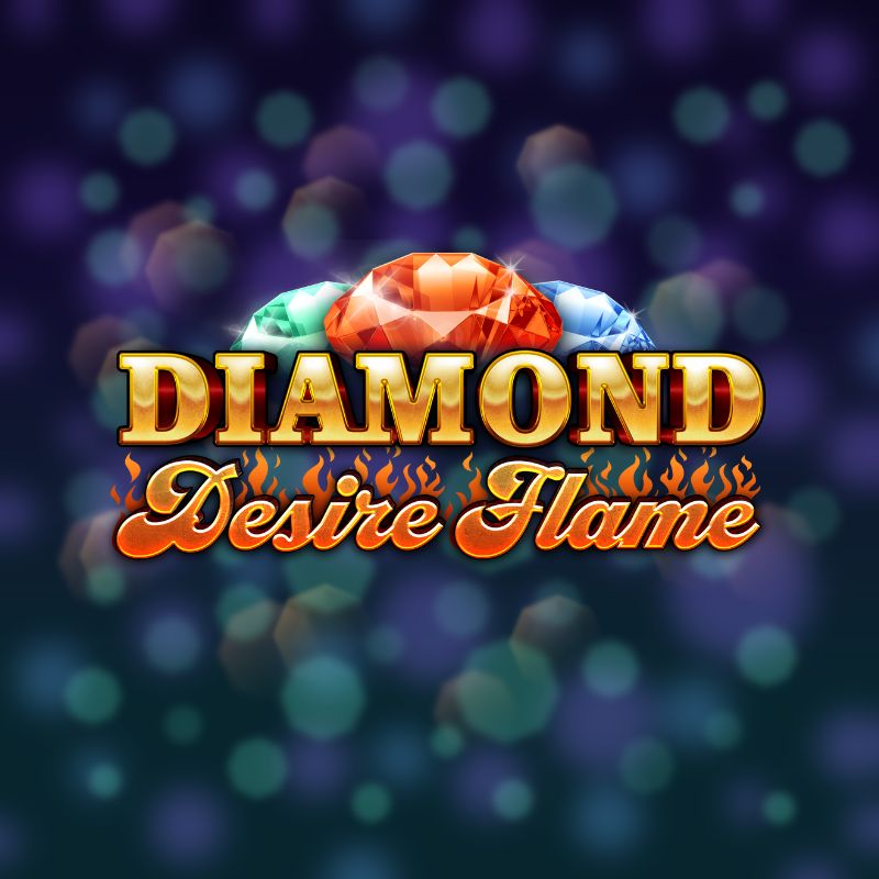 Diamond Desire Flame