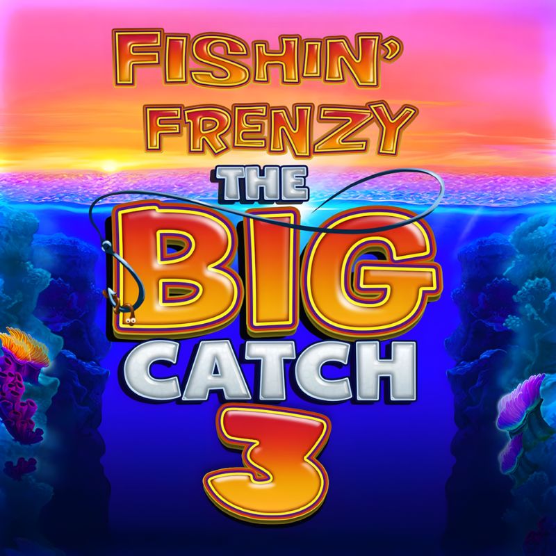 Fishin' Frenzy The Big Catch 3