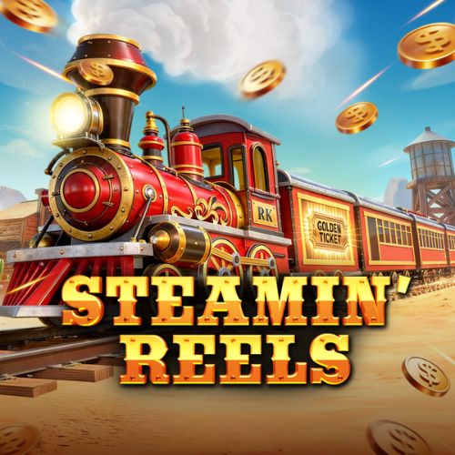 Steamin' Reels