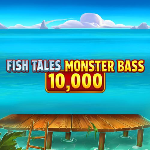 Fish Tales Monster Bass 10,000