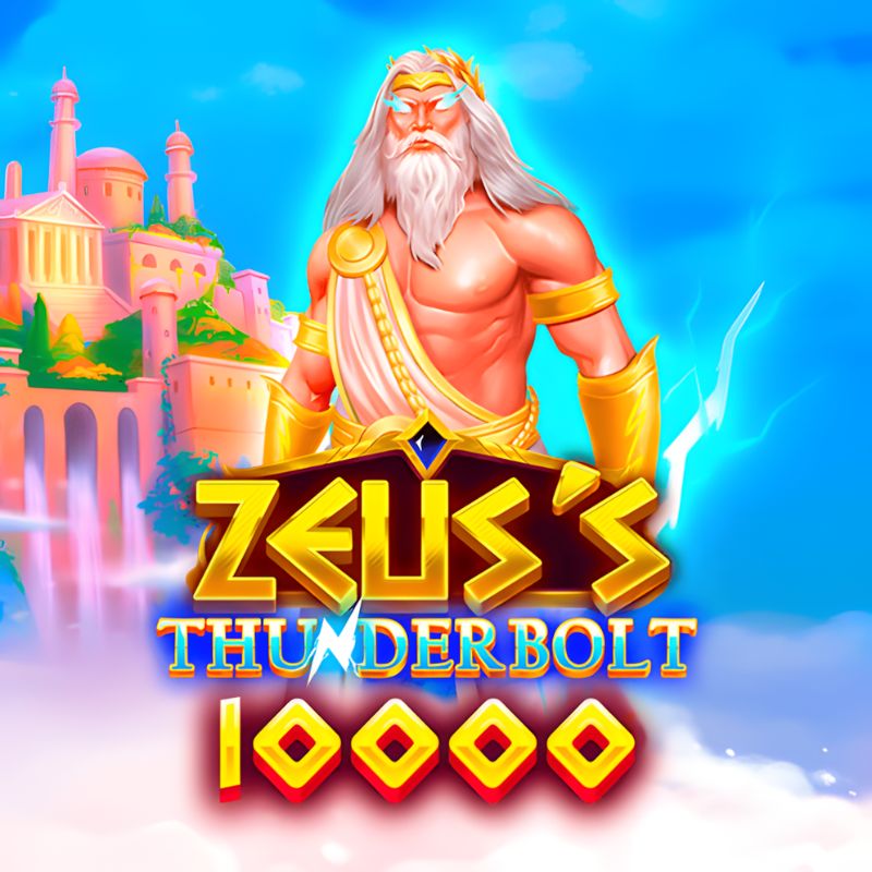 Zeus’s Thunderbolt 10,000