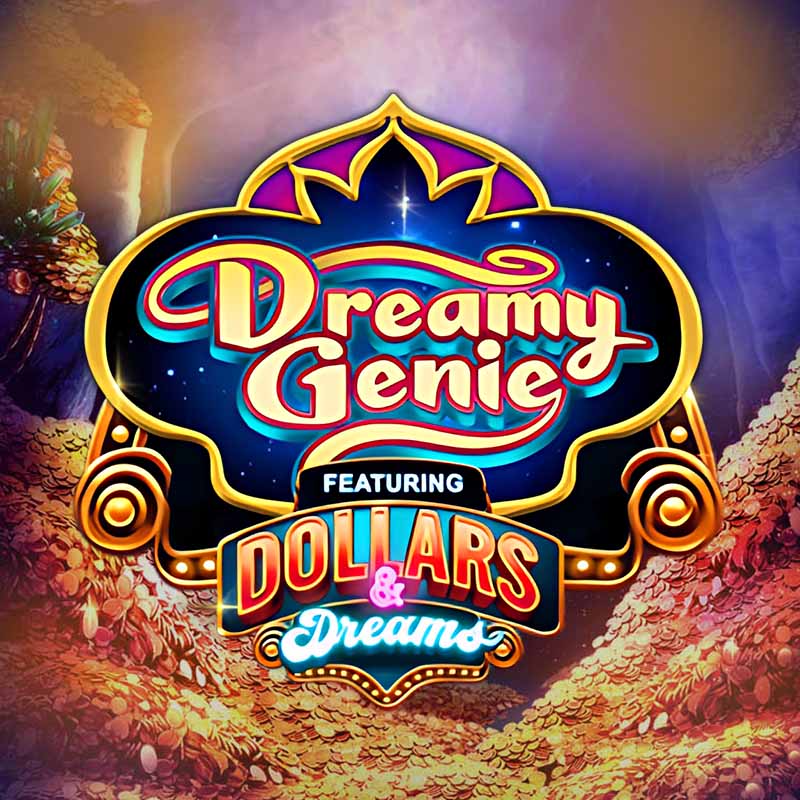 Dreamy Genie Dollars & Dreams