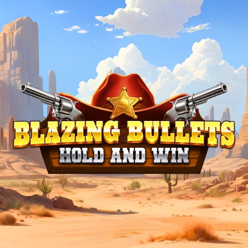 Blazing Bullets: Hold and Win