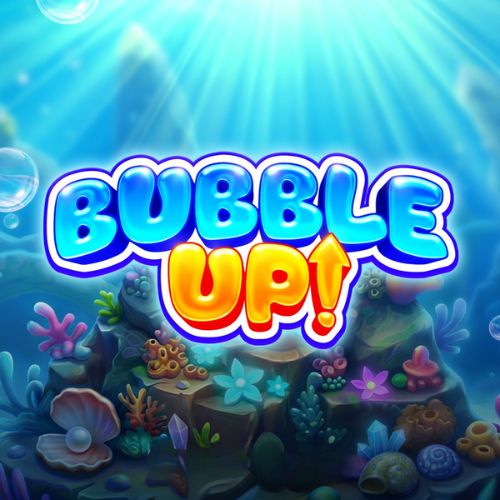 Bubble Up!