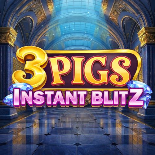 3 Pigs Instant Blitz