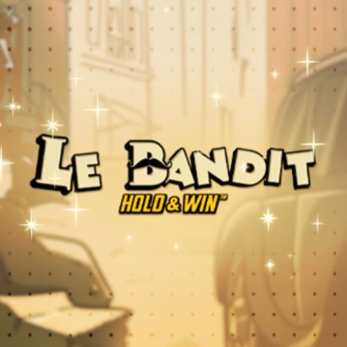 Le Bandit Hold & Win