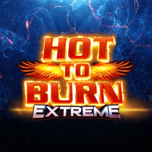 Hot To Burn Extreme
