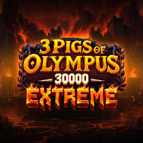3 Pigs of Olympus 30,000 Extreme